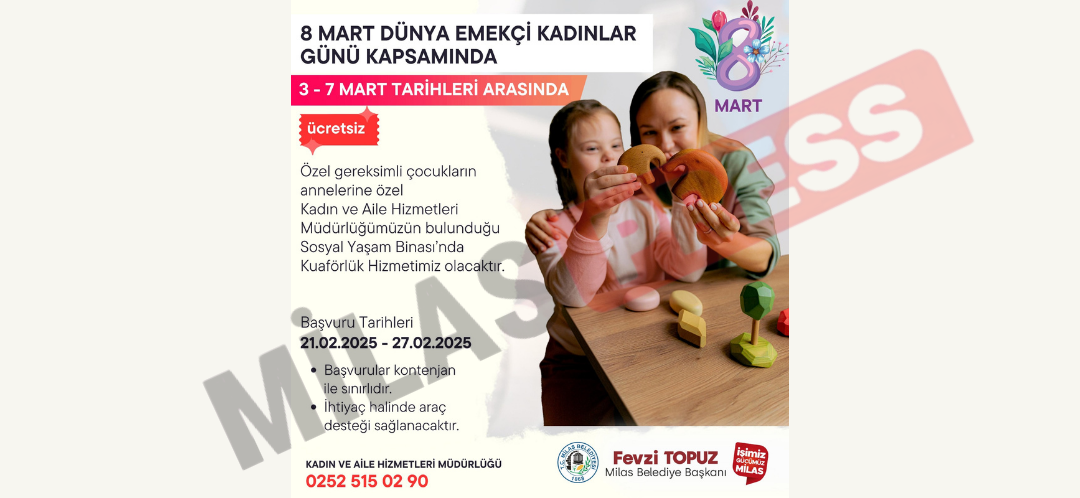 Milas Belediyesi’nden Emekçi Kadınlar Günü’ne Özel Kuaförlük Hizmeti