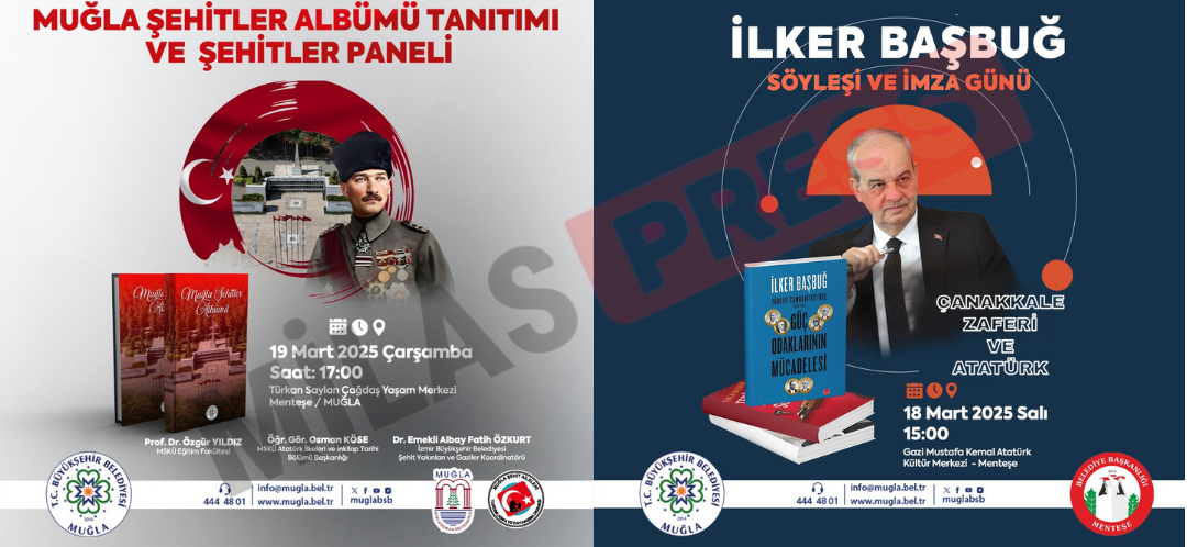 Büyükşehir’den 18 Mart’ta “Muğla Şehitler Albümü” ve İlker Başbuğ Söyleşisi
