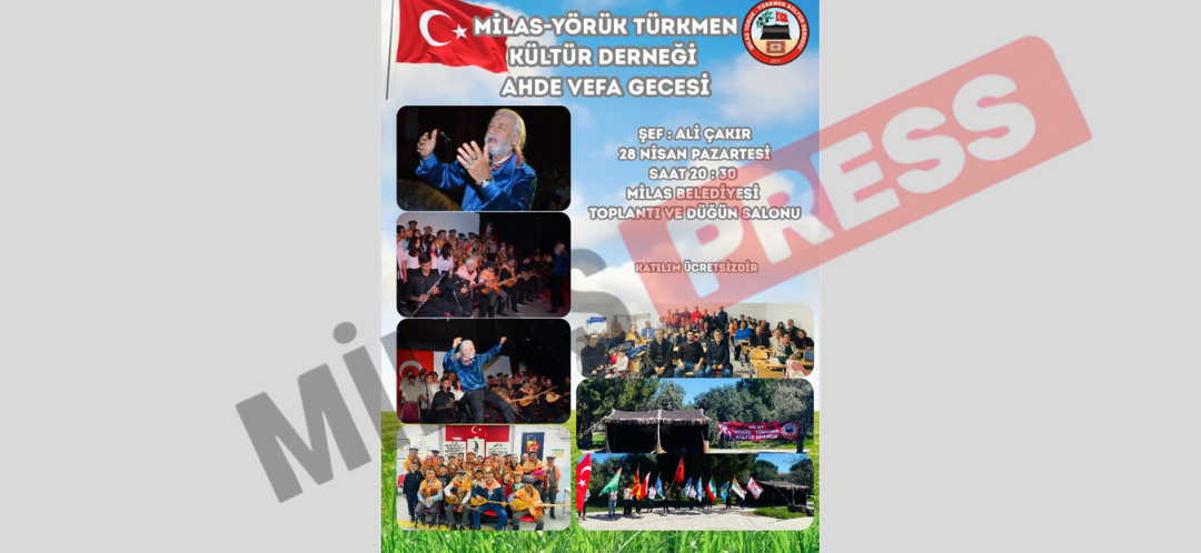 Milas Yörük Türkmen Kültür Derneği’nden Anlamlı Gece: “Ahde Vefa”