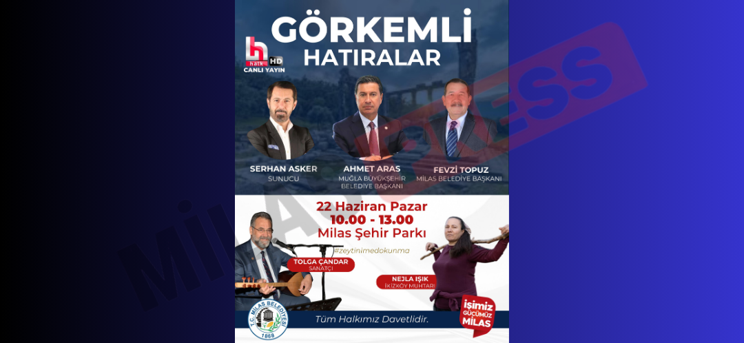 “Görkemli Hatıralar” Milas’ta Canlı Yayınla Ekranlarda!