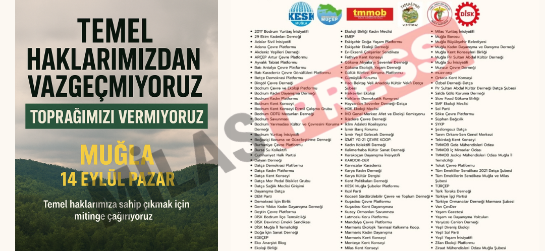 “Temel Haklarımızdan Vazgeçmiyoruz, Toprağımızı Vermiyoruz” Mitingi Muğla’da Düzenleniyor